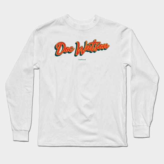 Doc Watson Long Sleeve T-Shirt by PowelCastStudio